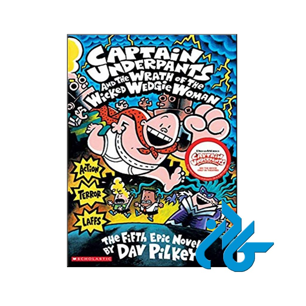 خرید کتاب کاپیتان زیرشلواری و خشم خانم ویکد وجی