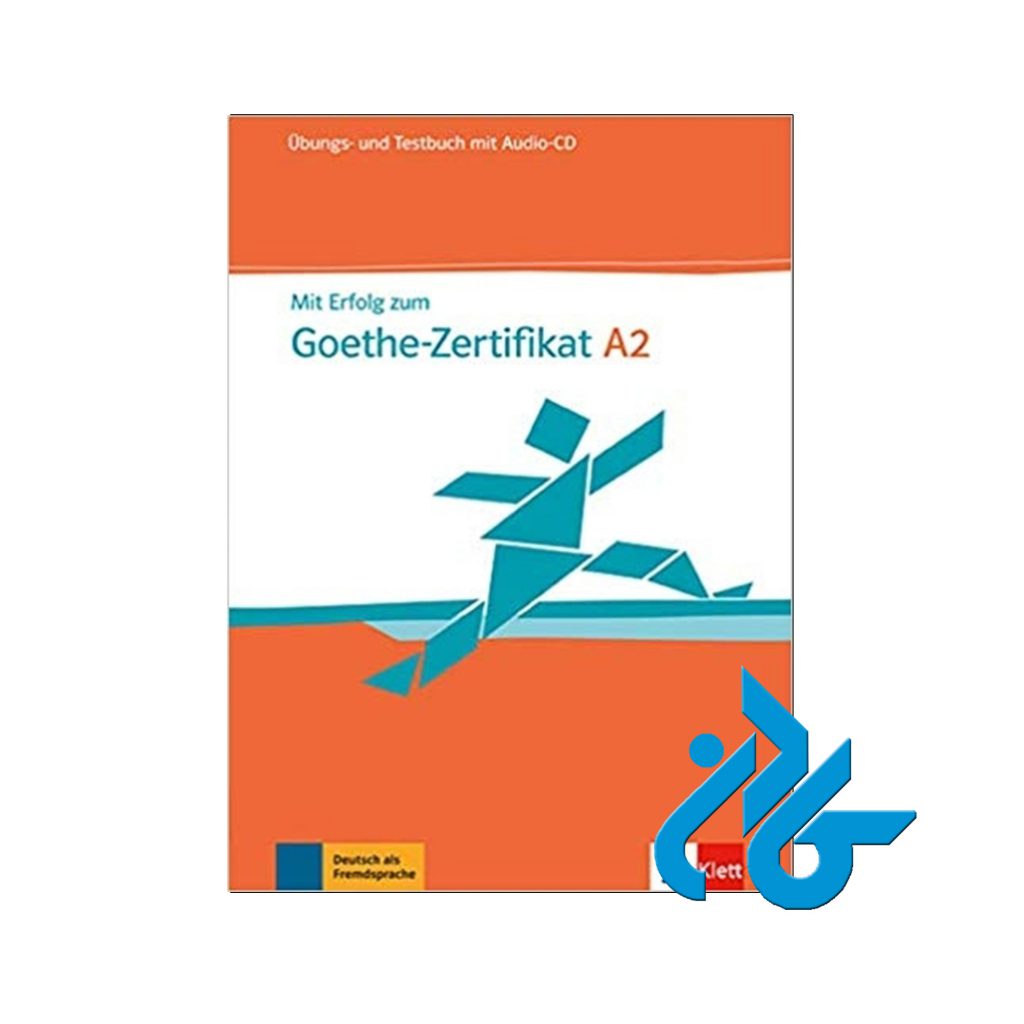 کتاب میت ارفولگ زوم گوته زرتیفیکات A2