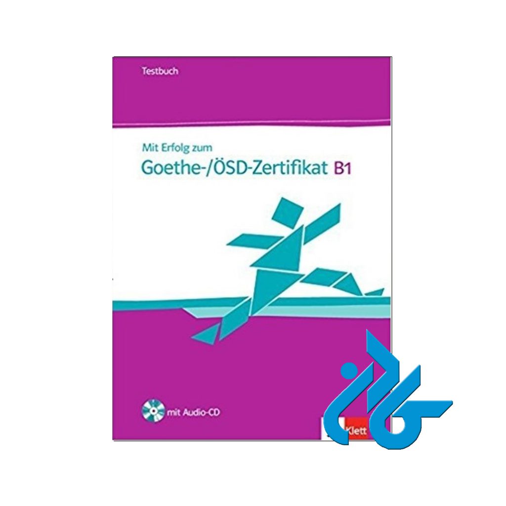 کتاب میت ارفولگ زوم گوته زرتیفیکات B1