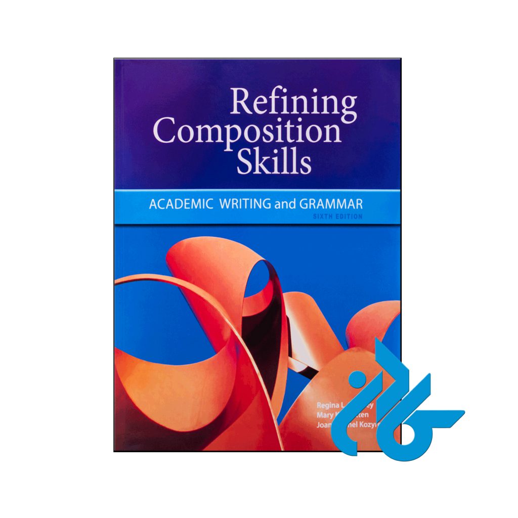 خرید کتاب ریفاینینگ کامپوزیشن اسکیلز ویرایش ششم
