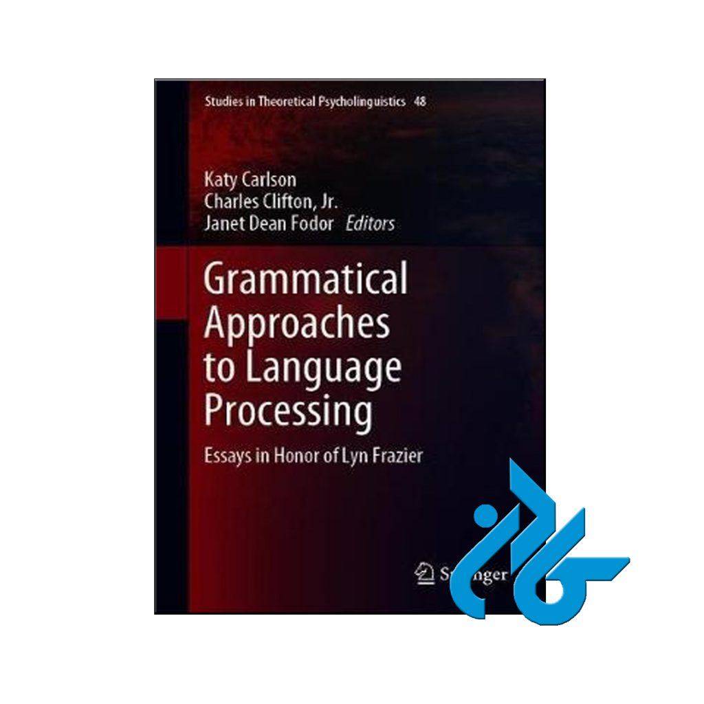 خرید کتاب گرمیکال اپروچ تو لنگوییج پراسسینگ