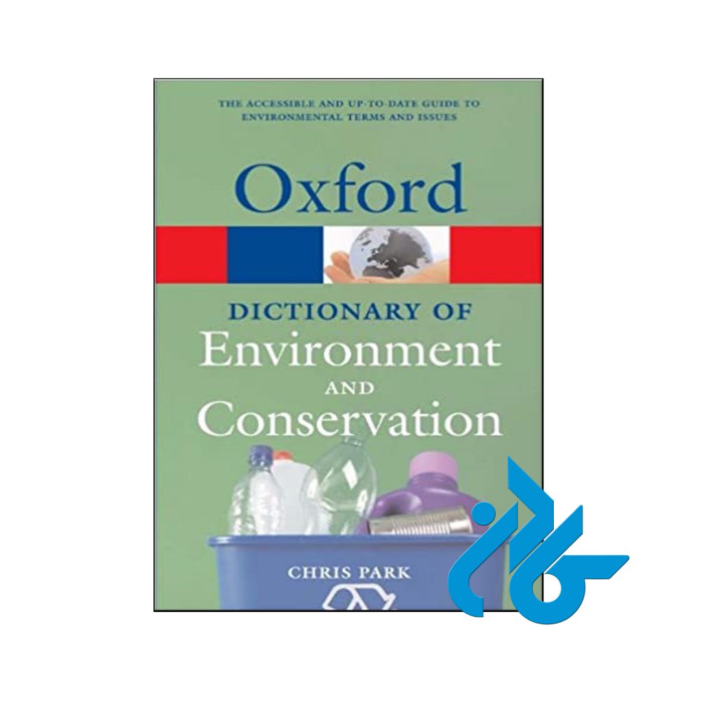 خرید کتاب ا دیکشنری آف اینوایرمنت اند کانورسیشن