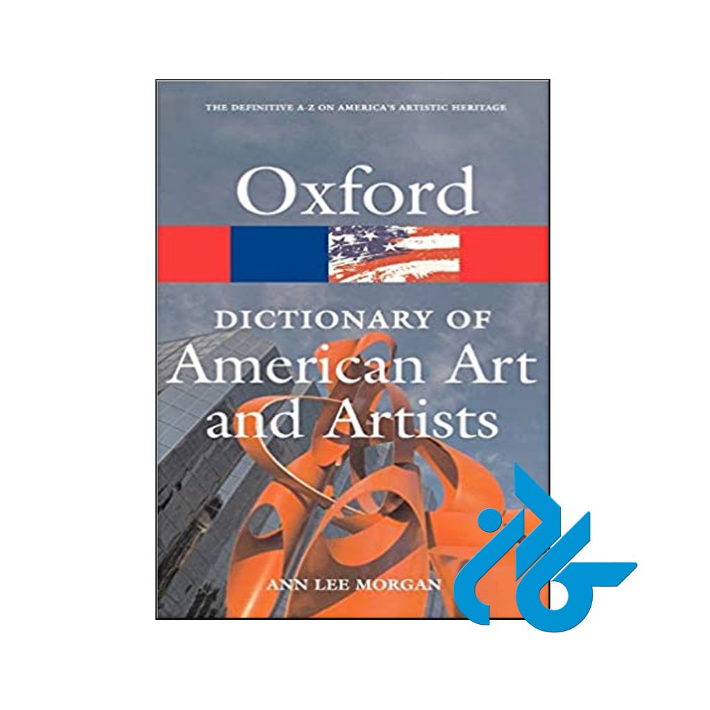 خرید کتاب آکسفورد دیکشنری آف امریکن آرت اند آرتیست