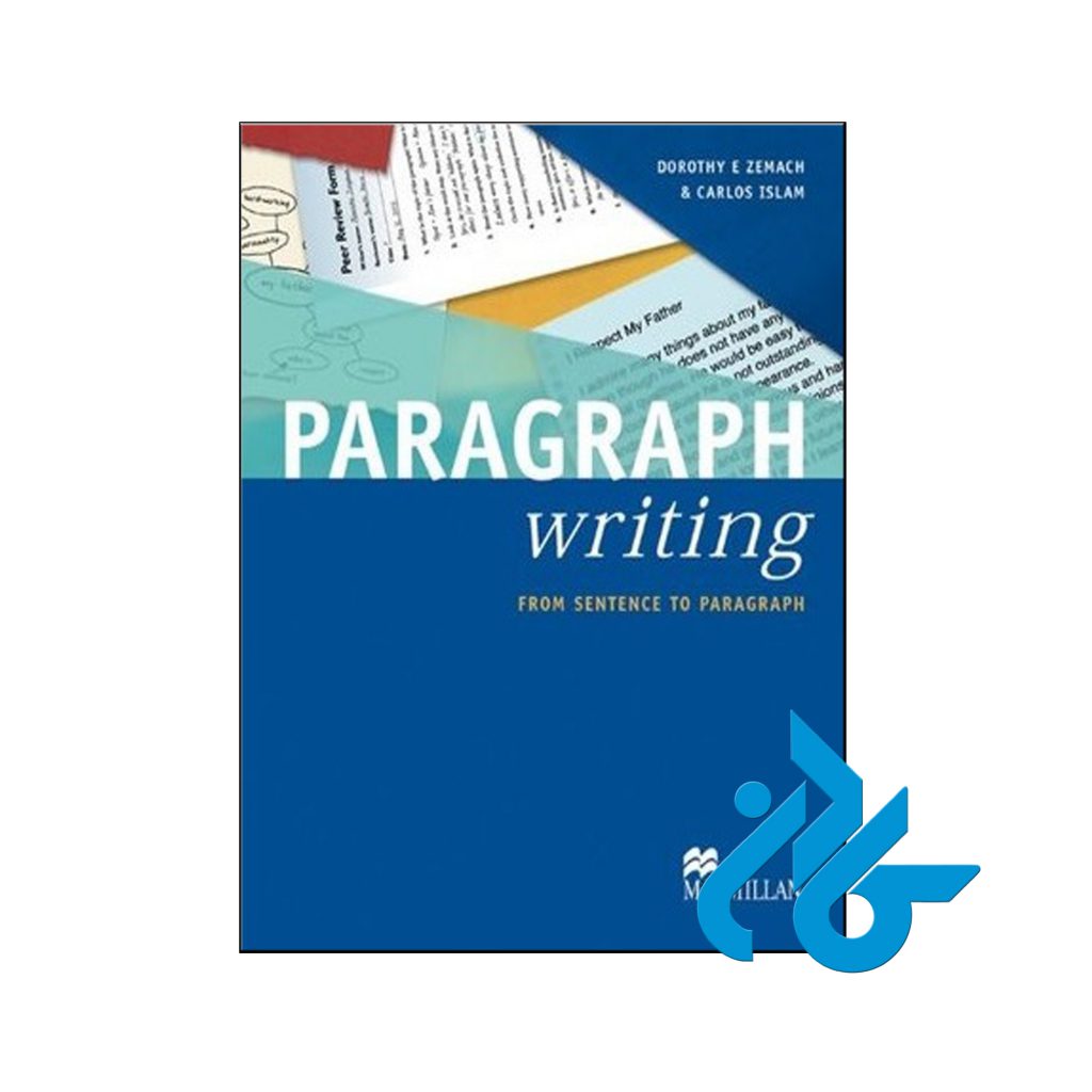 خرید کتاب پاراگراف رایتینگ فرام سنتنس تو پاراگراف