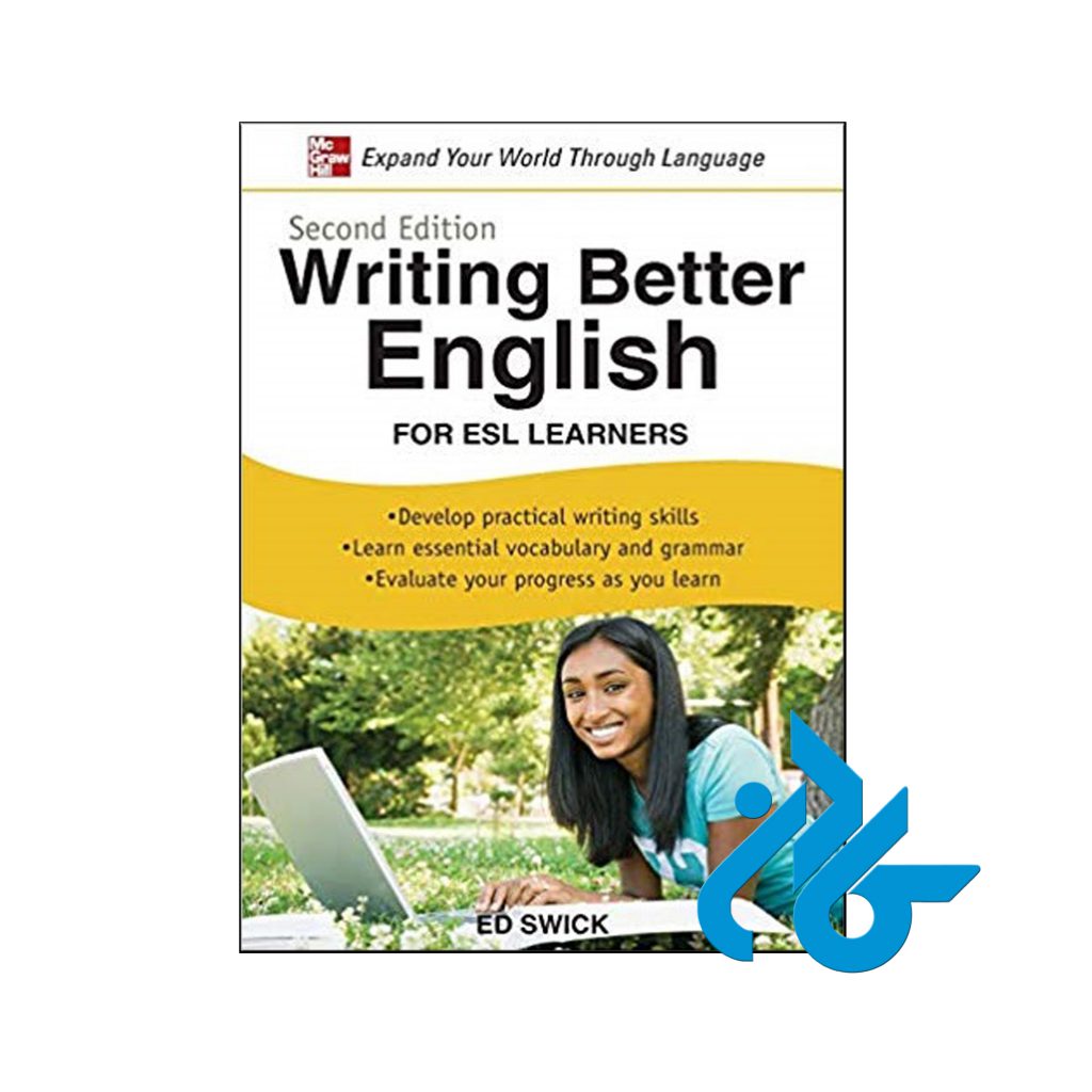 خرید کتاب رایتینگ بتر انگلیش فور ای اس ال لرنرز