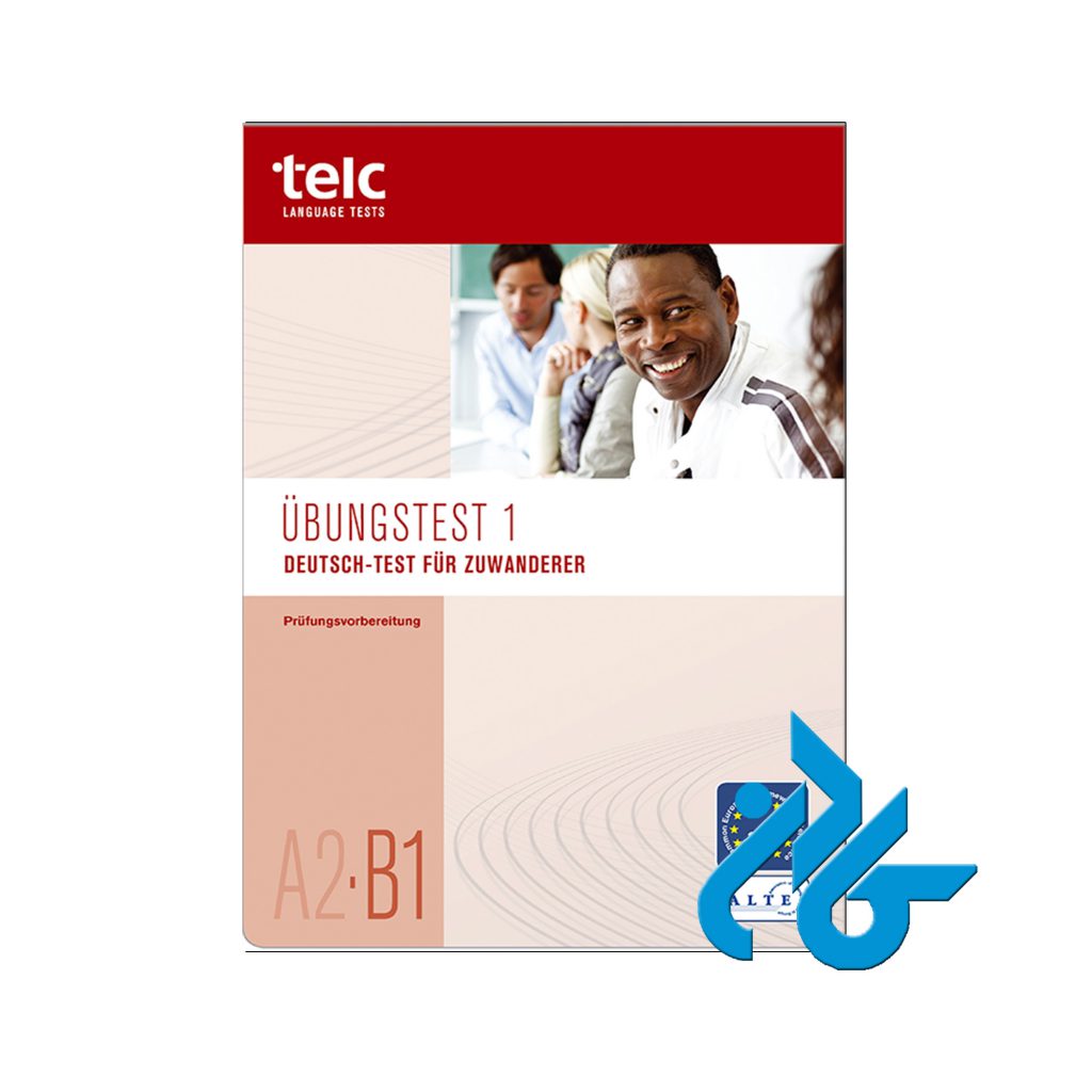 Deutsch Test für Zuwanderer A2 B1