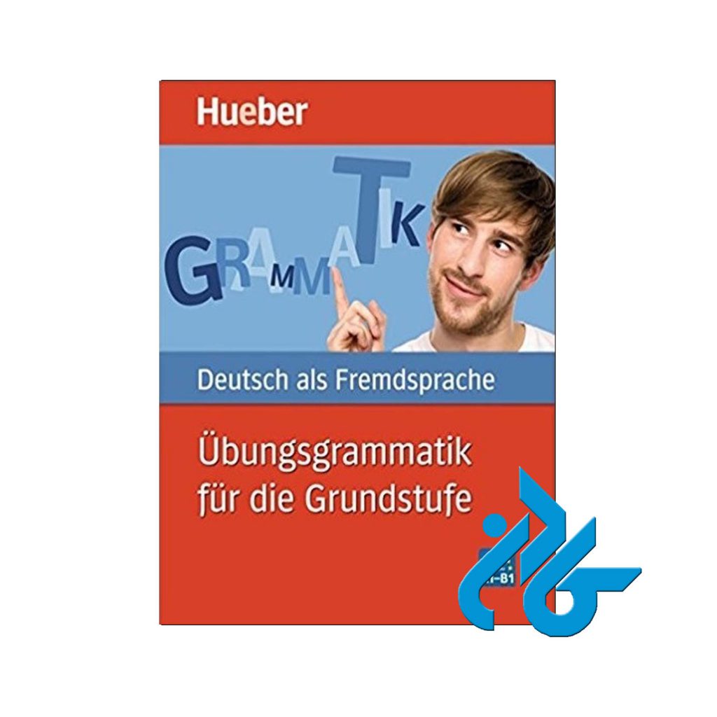 Ubungsgrammatik Grundstufe