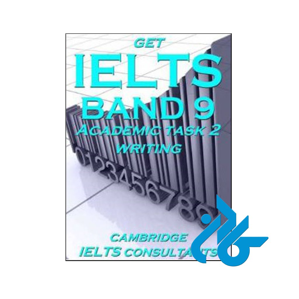 خرید کتاب گت آیلتس بند 9 آکادمیک رایتینگ تسک 2