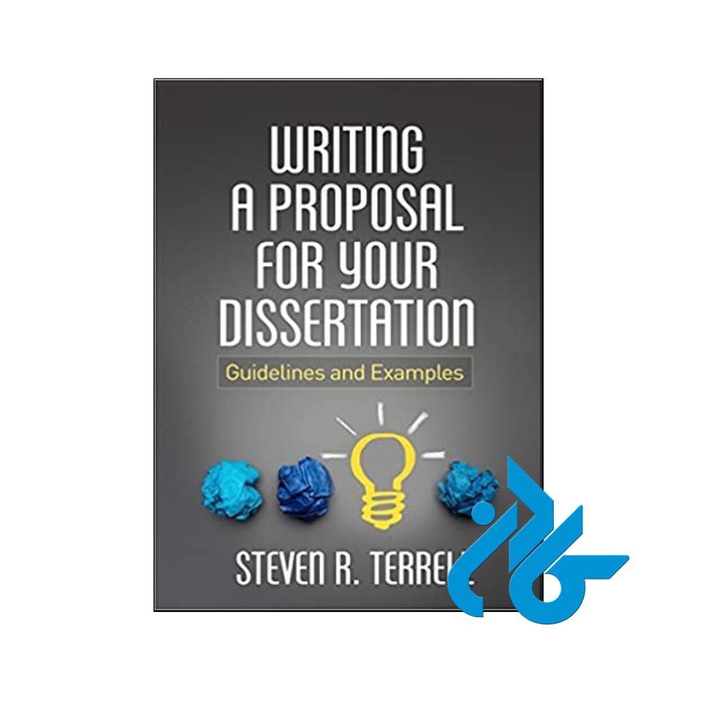 خرید کتاب رایتینگ ا پروپوزال فور یور دیزرتیشن