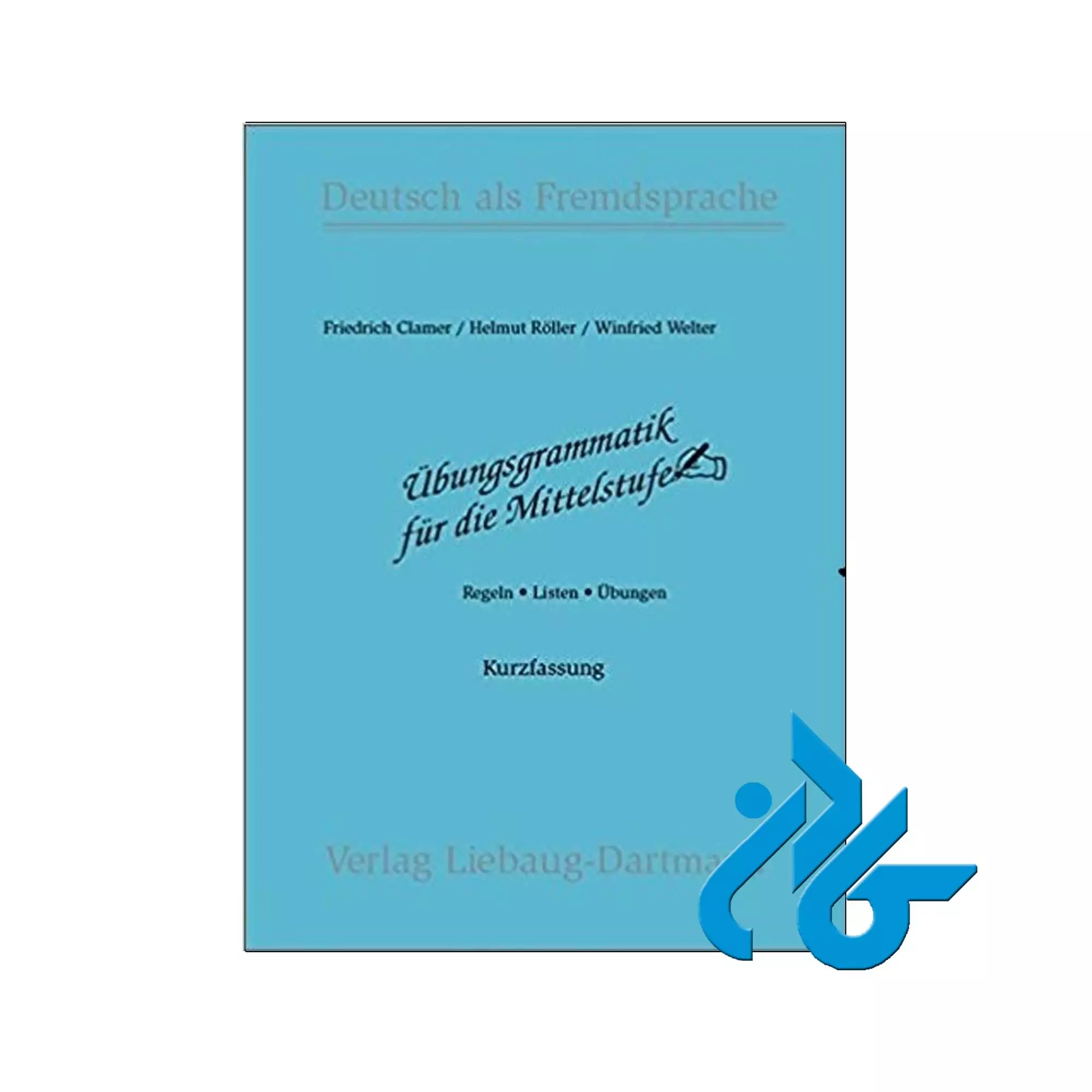 ubungsgrammatik fur die Mittelstufe کتاب اوبونگزگرمتیک