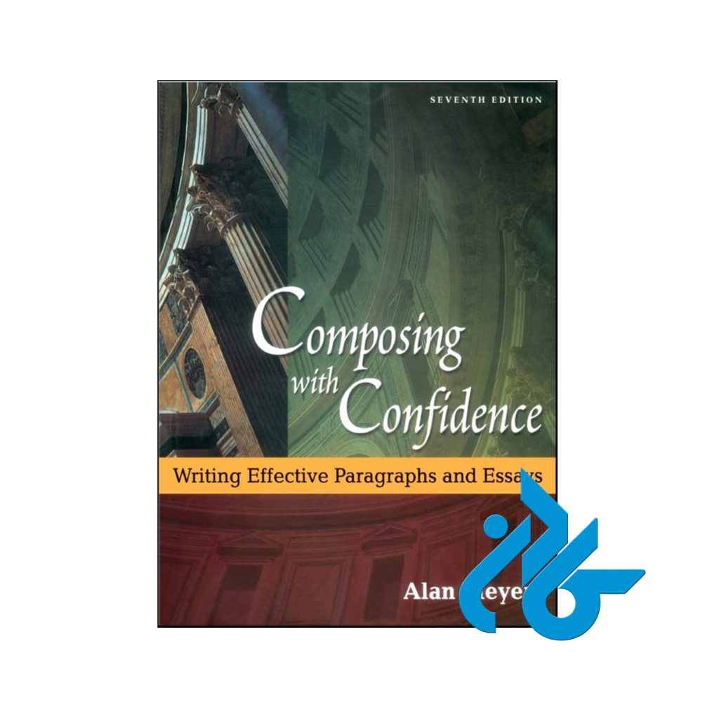 خرید کتاب کامپوزینگ ویت کانفیدنس ویرایش هفتم