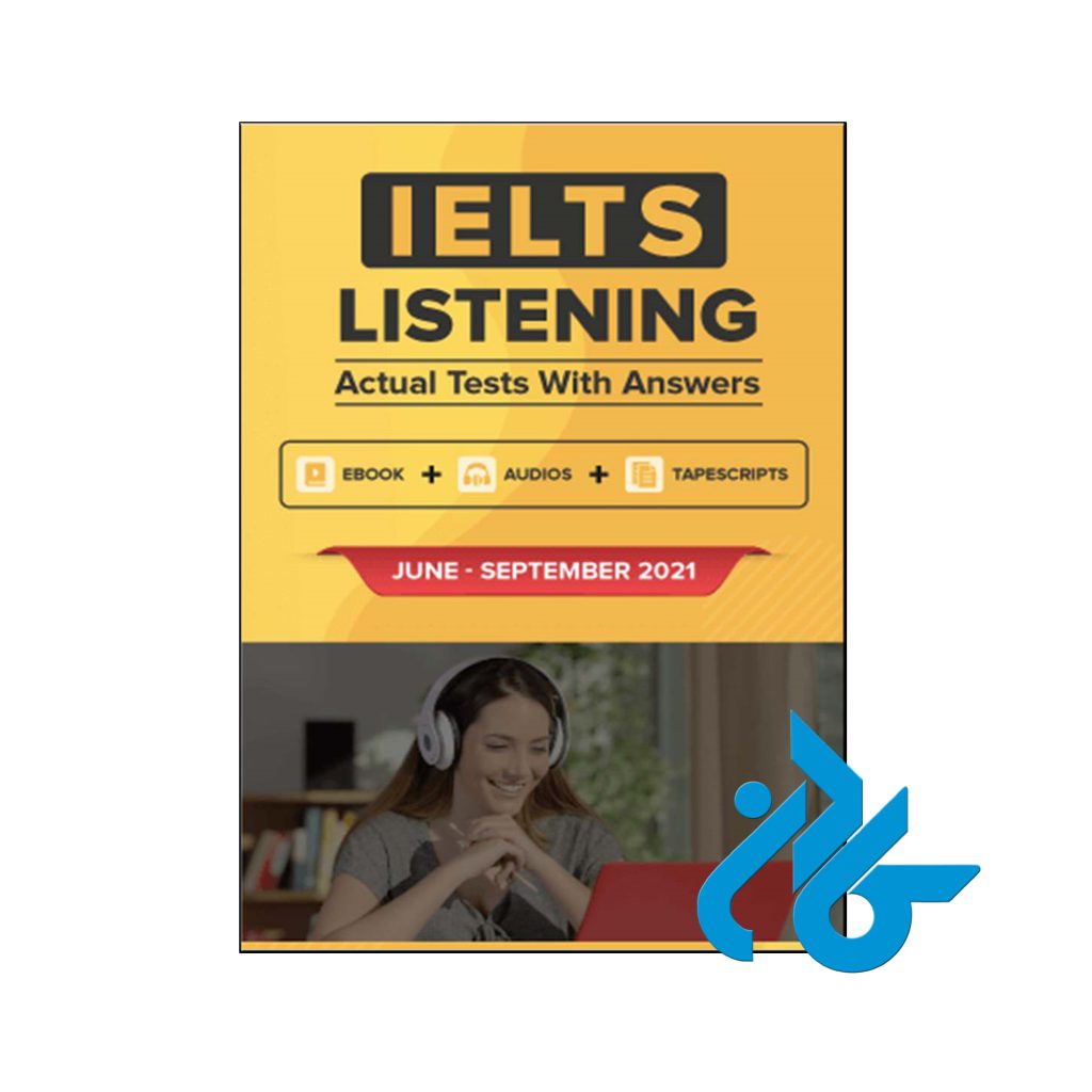 خرید کتاب آیلتس لیسنینگ اکچوال تست 2021