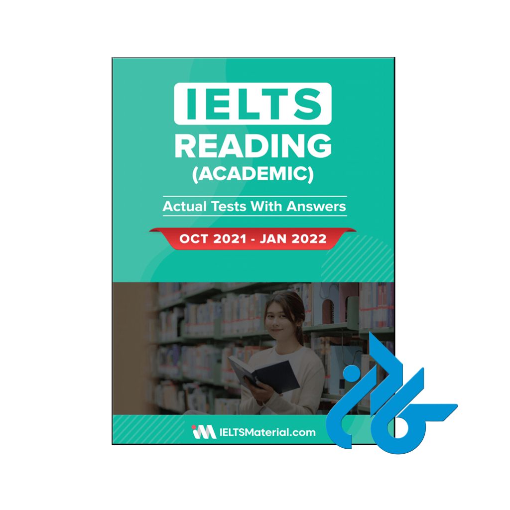 خرید کتاب آیلتس ریدینگ اکچوال تست اکتبر تا ژانویه 2022