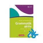 Grammatik aktiv B2 C1