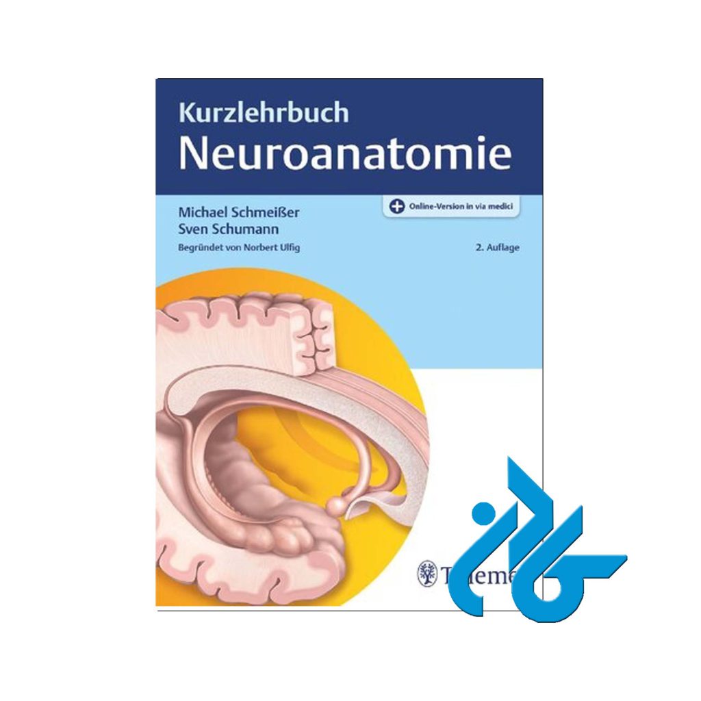 Kurzlehrbuch Neuroanatomie