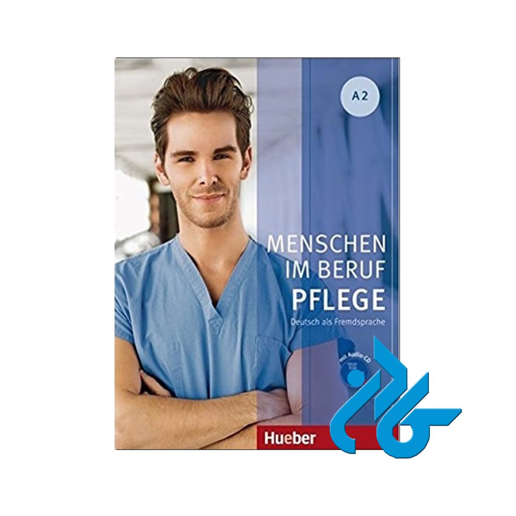 Menschen Im Beruf Pflege Kursbuch A2