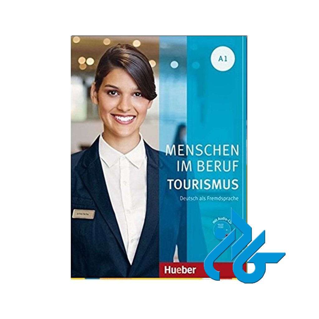 Menschen Im Beruf Tourismus Kursbuch A1