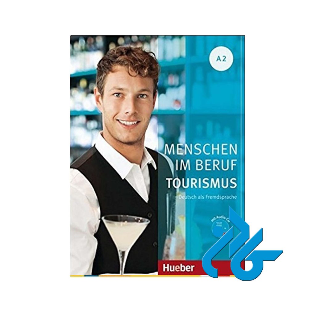 Menschen Im Beruf Tourismus Kursbuch A2