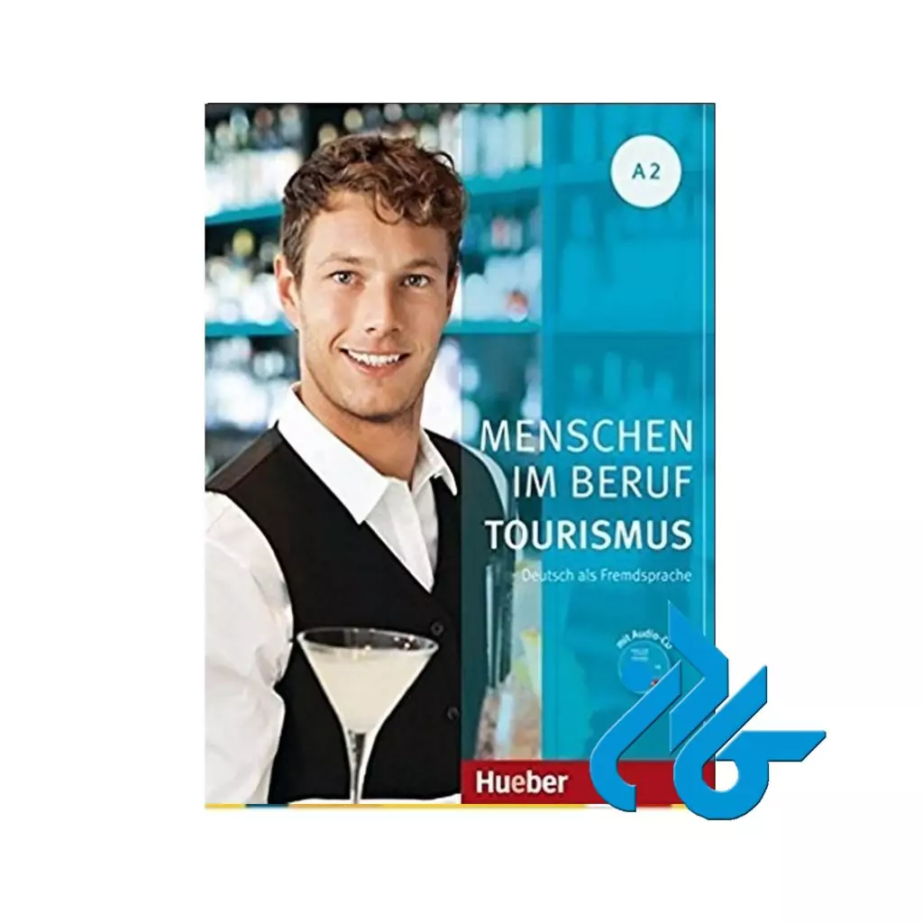 Menschen Im Beruf Tourismus Kursbuch A2