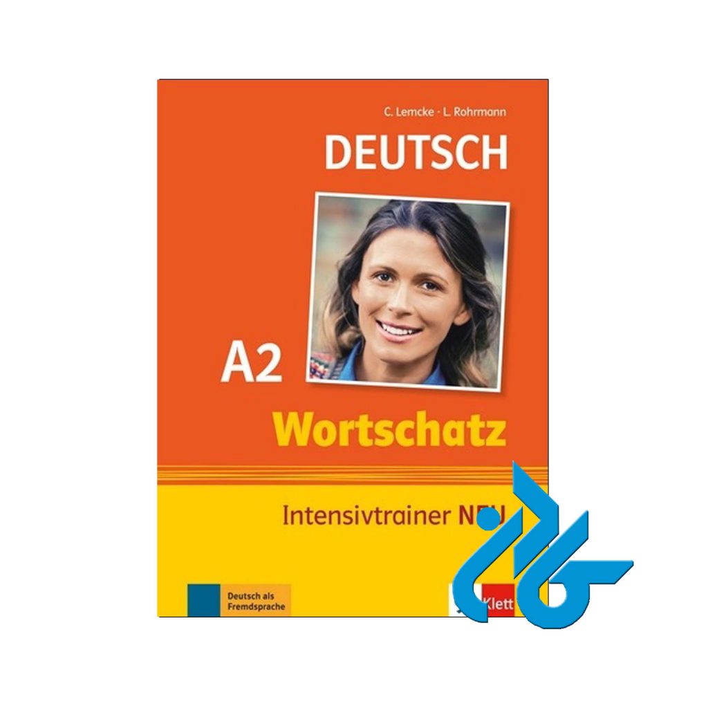 Wortschatz Intensivtrainer A2