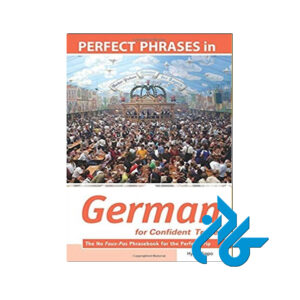 Perfect Phrases in German