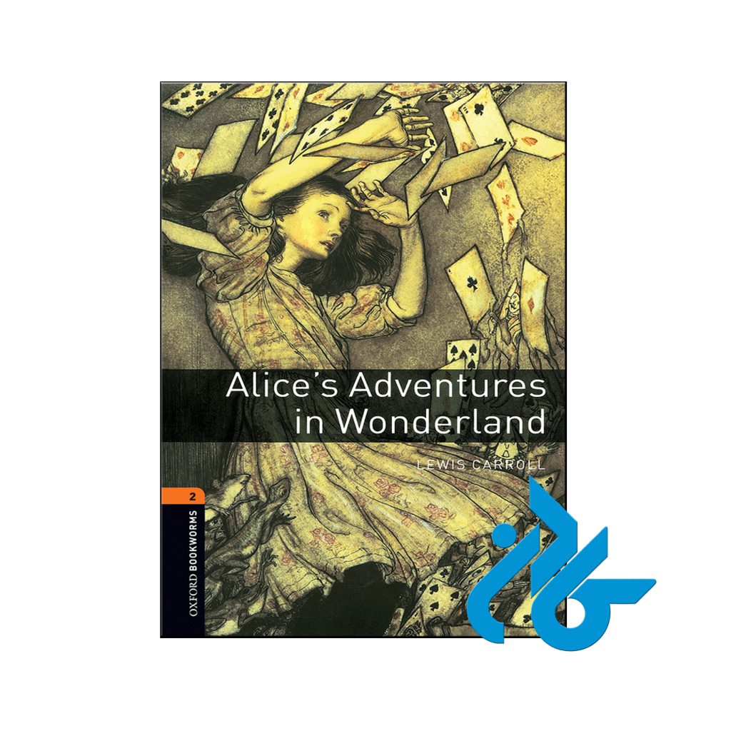 خرید کتاب ماجراهای آلیس در سرزمین عجایب