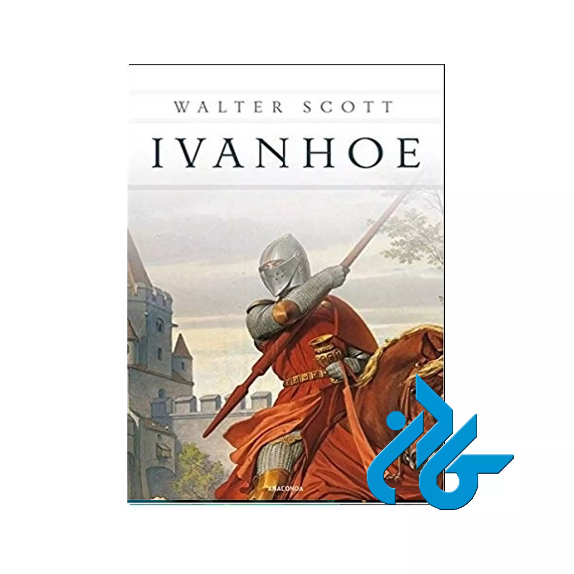 walter scott ivanhoe novel رمان آلمانی walter scott ivanhoe