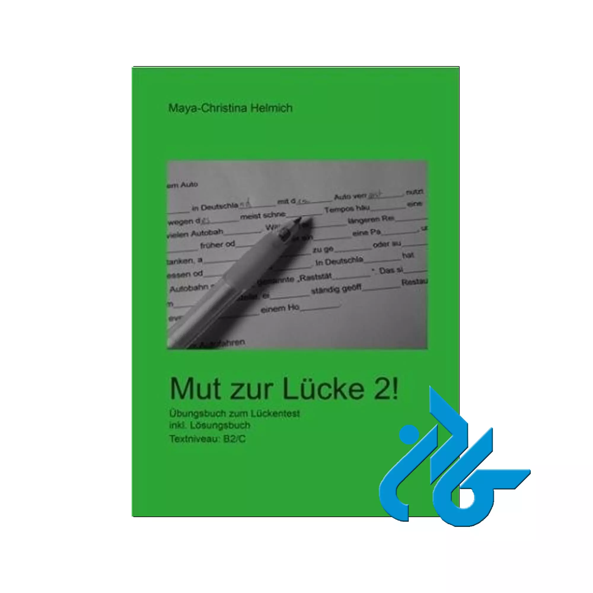 داستان آلمانی Helmich Mut zur Luecke 2 Mut zur Luecke 2