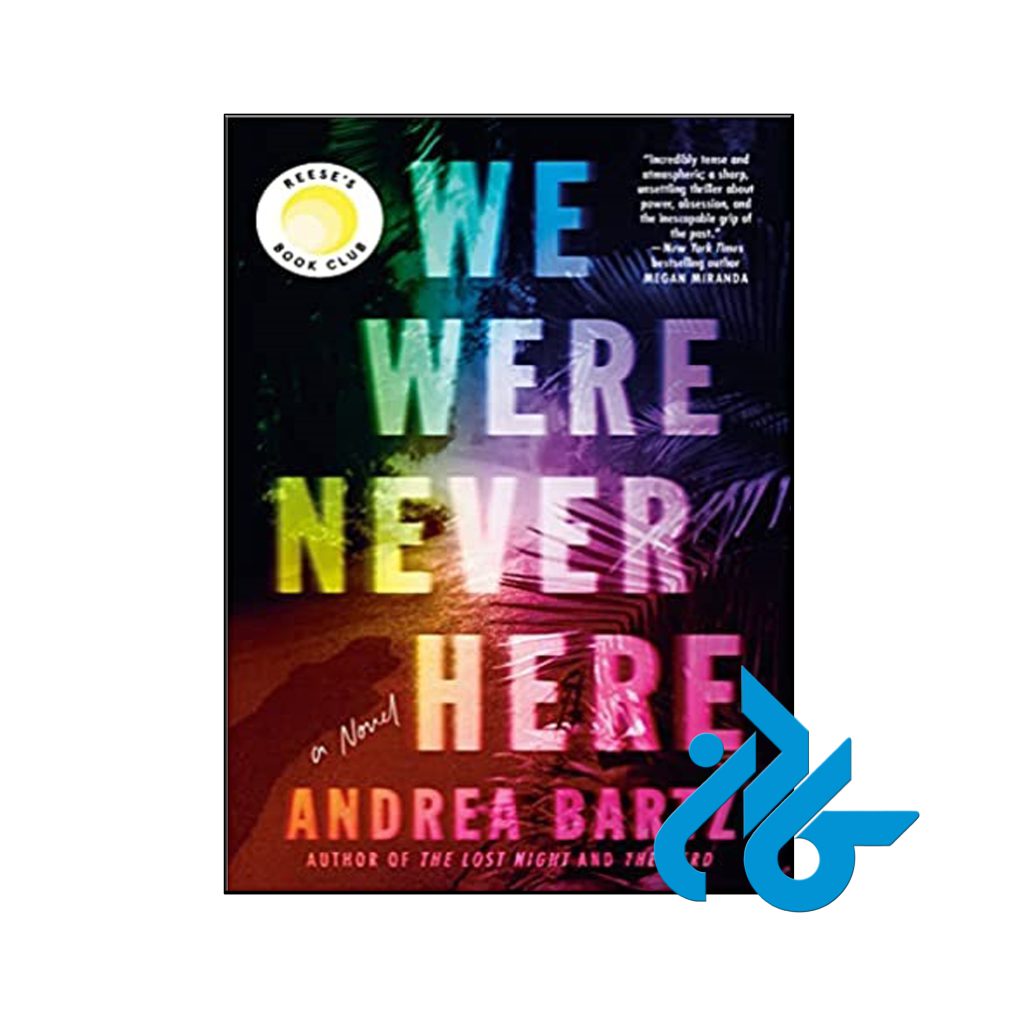 خرید کتاب ما هرگز اینجا نبودیم