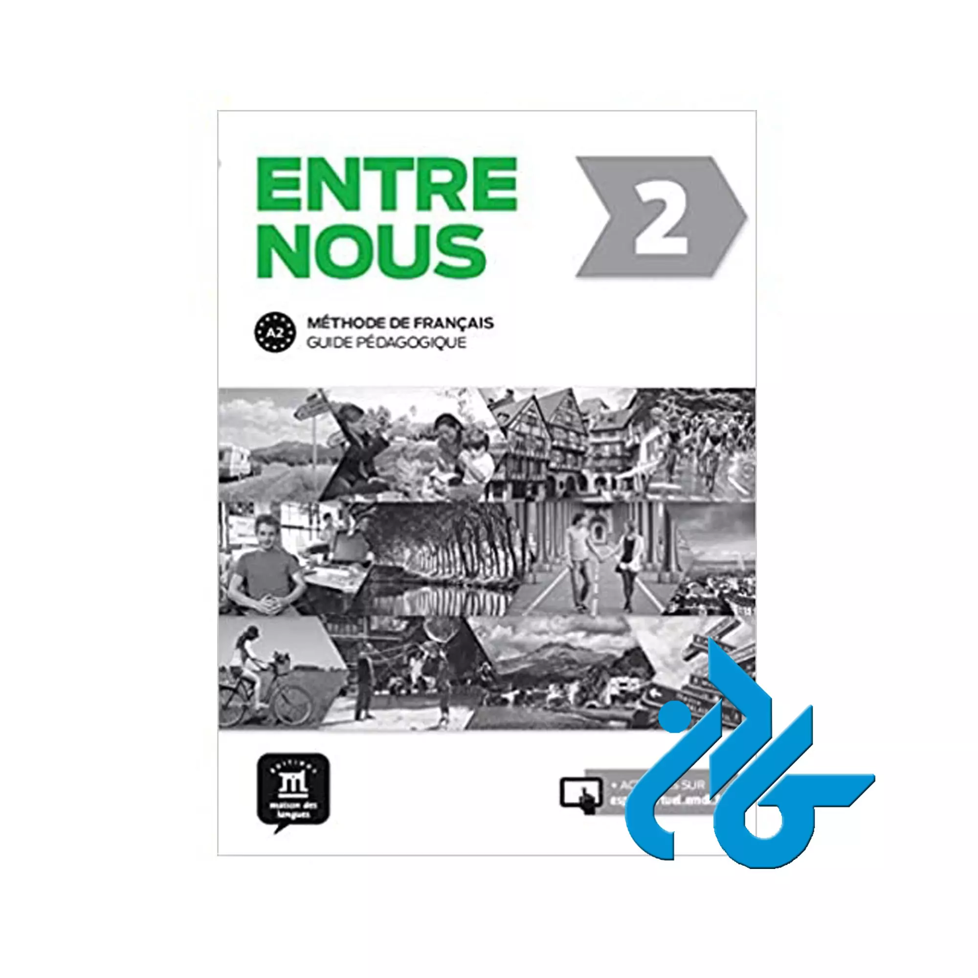 کتاب Entre nous 2 Guide pedagogique Entre nous 2
