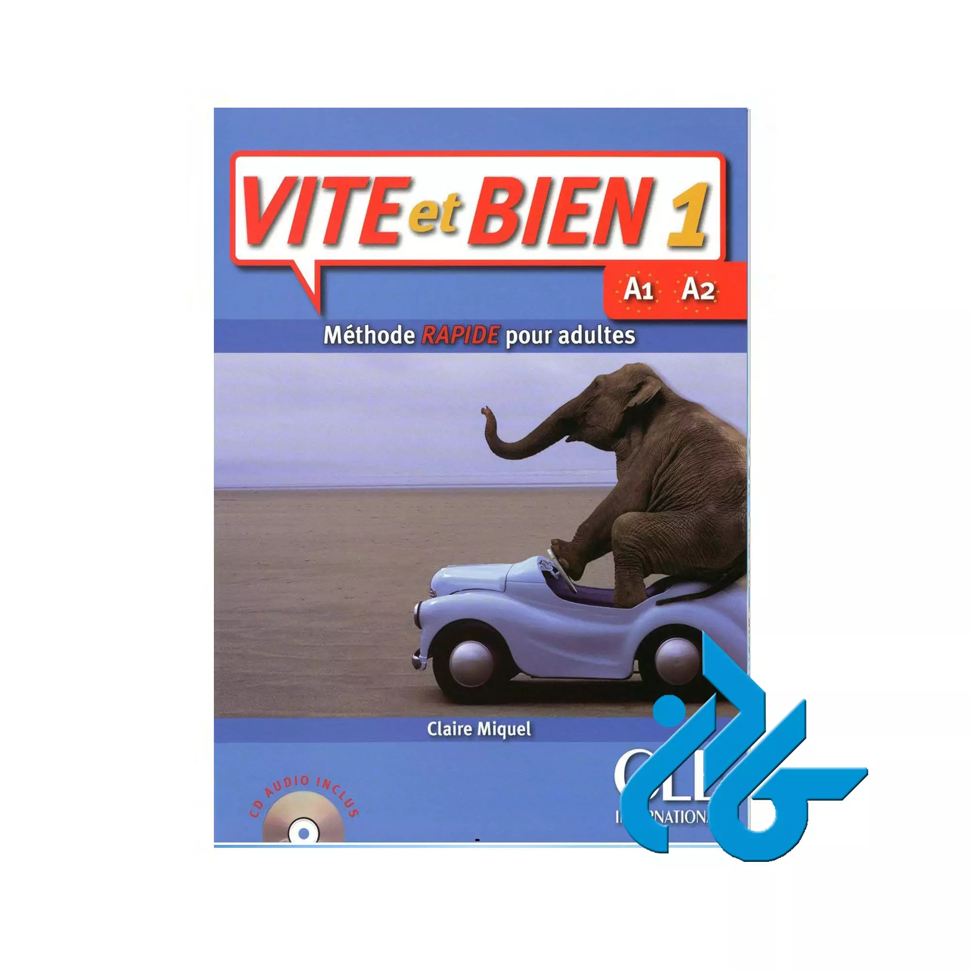 کتاب Vite et bien 1 Niveau A1 A2 Vite et bien 1