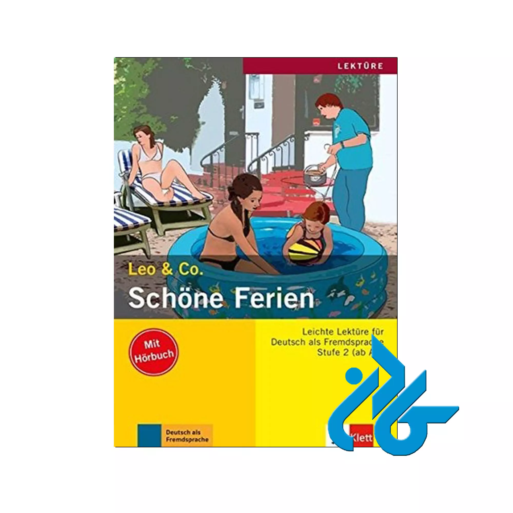 کتاب داستان Leo Co Schone Ferien Stufe 2 Schone Ferien