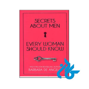 خرید کتاب رازهایی درباره‌ی مردان که هر زنی باید آن‌ها را بداند