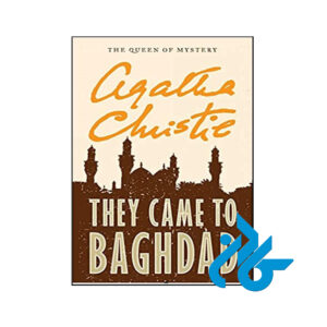 خرید کتاب آن‌ها به بغداد آمدند