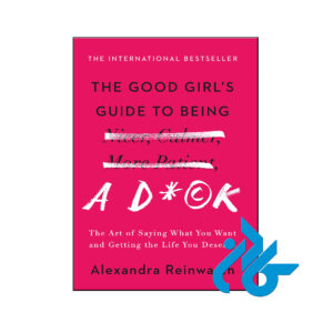 خرید کتاب راهنمای دختران خوب برای عوضی بودن
