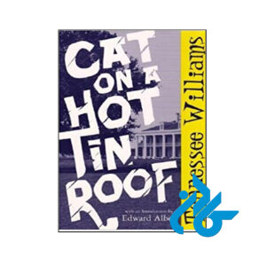 خرید کتاب گربه روی سقف حلبی داغ