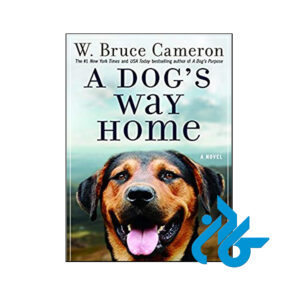 خرید کتاب مسیر بازگشت یک سگ به خانه