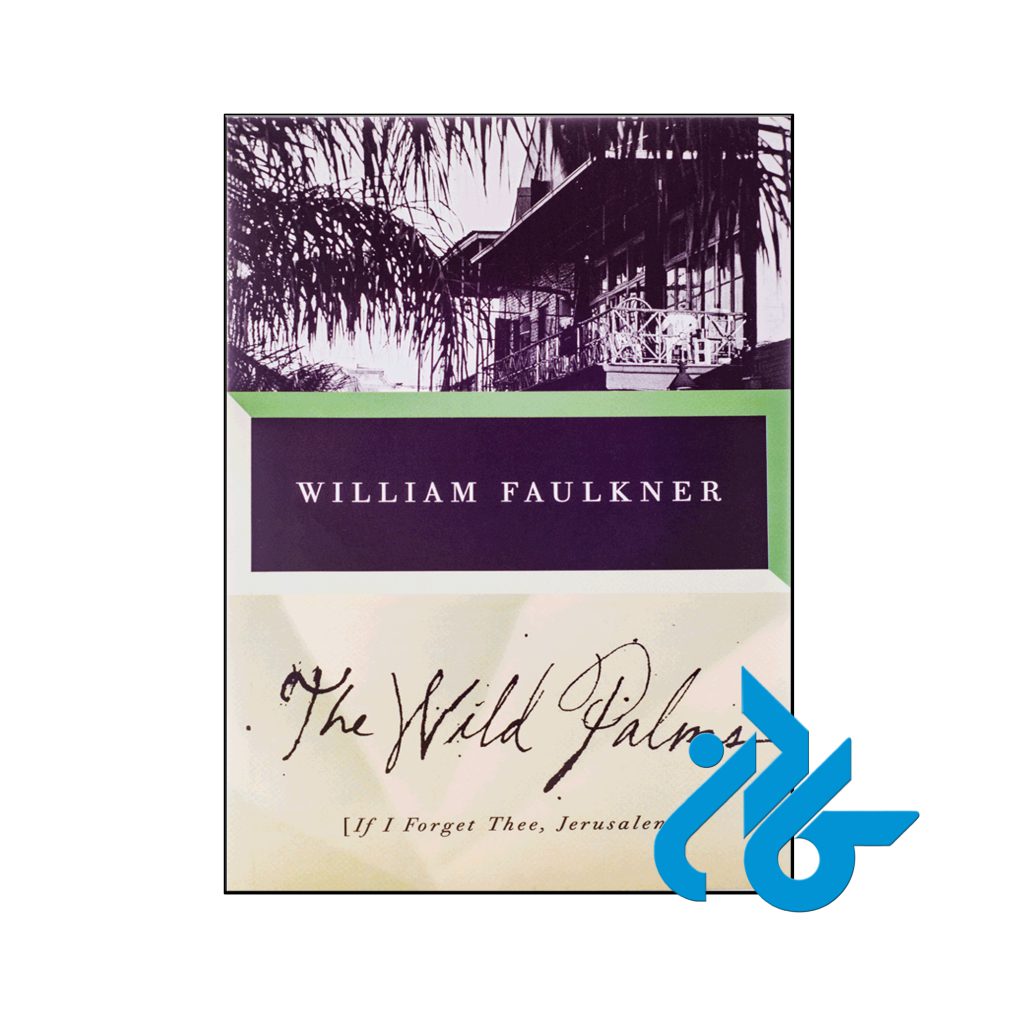 خرید کتاب نخل های وحشی