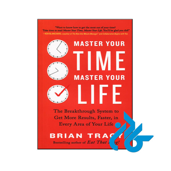 خرید کتاب بر زمان خود مسلط شوید بر زندگی خود مسلط شوید