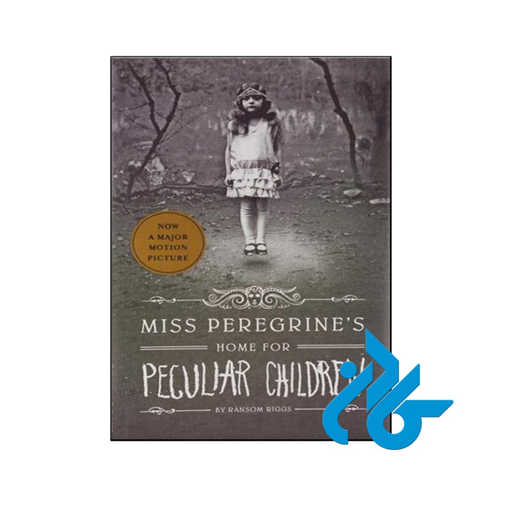 خرید کتاب خانه دوشیزه پرگرین برای بچه های عجیب و غریب