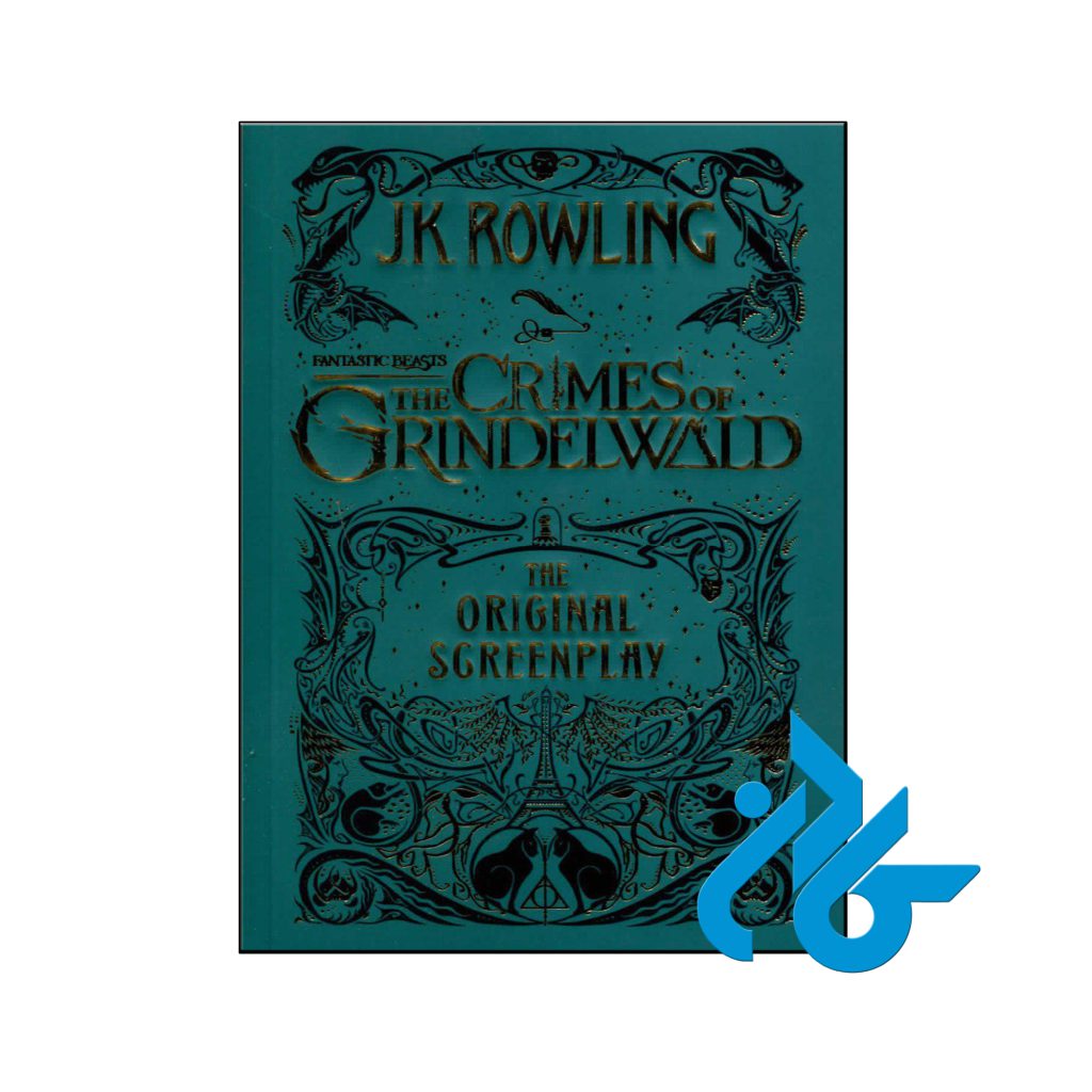 خرید کتاب حیوانات شگفت‌انگیز و زیستگاه آن‌ها جنایات گریندلوالد