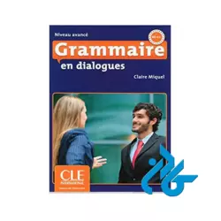Grammaire en dialogues avance