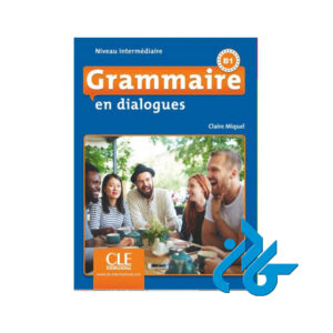 Grammaire en dialogues intermediaire