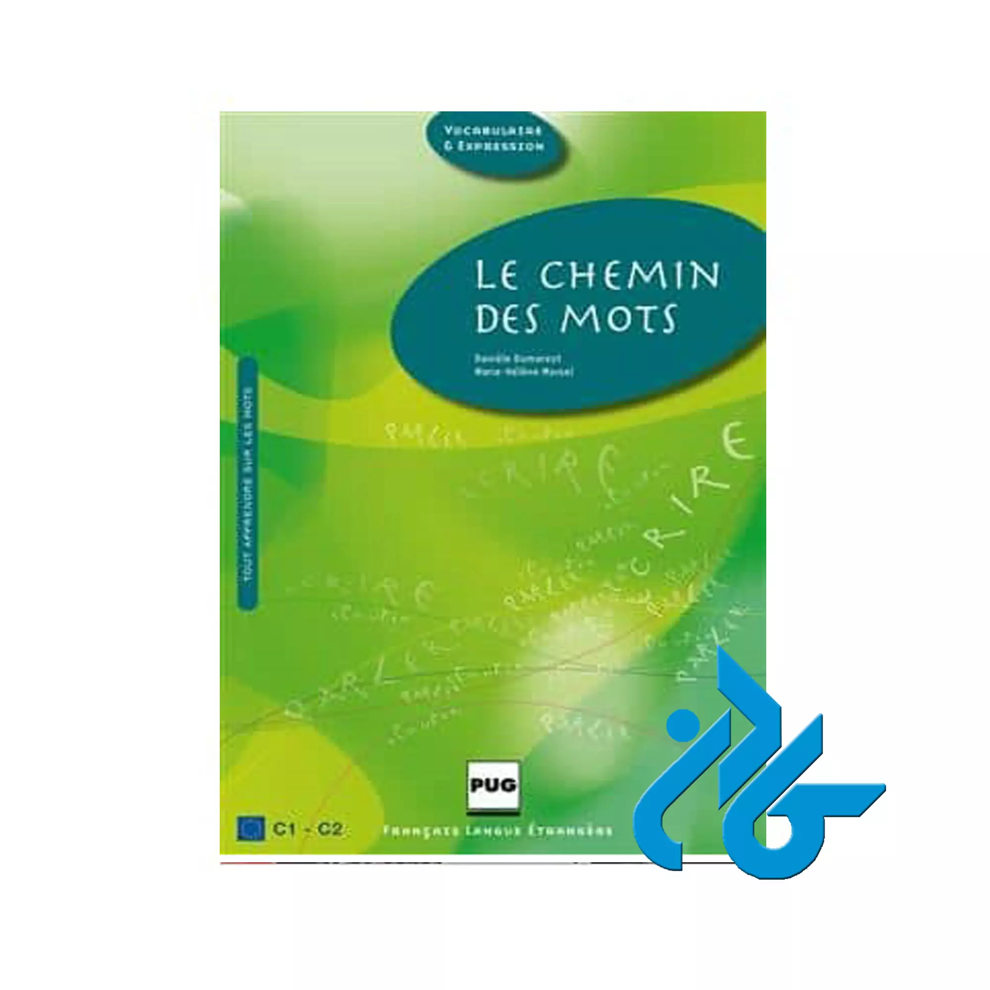 کتاب Le chemin des mots Le chemin des mots