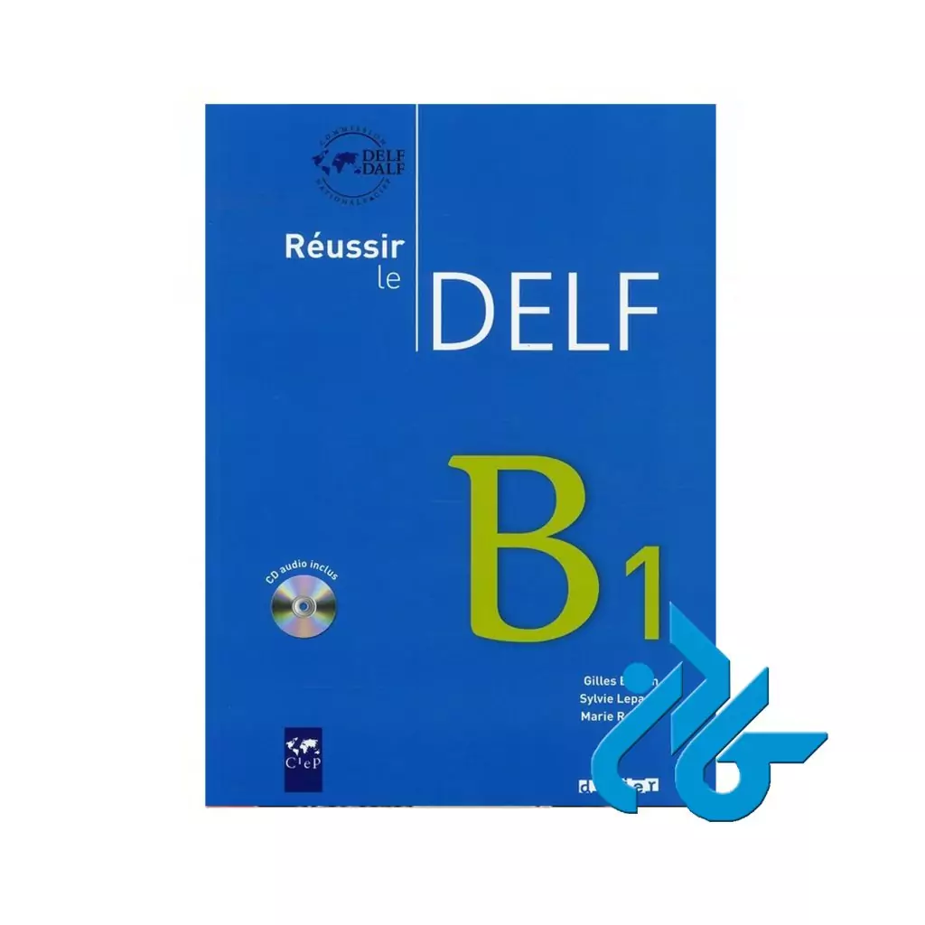 Reussir le Delf B1
