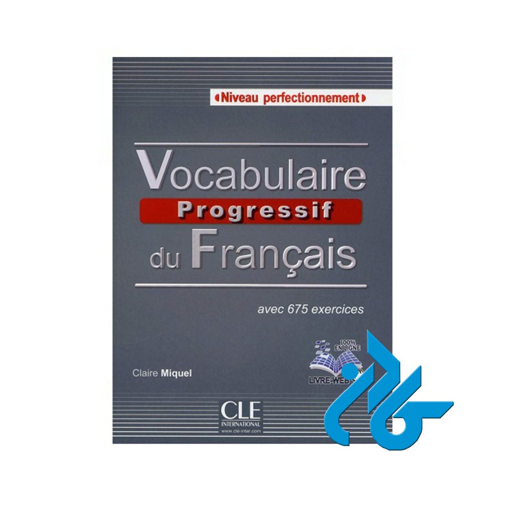 Vocabulaire progressif francais perfectionnement