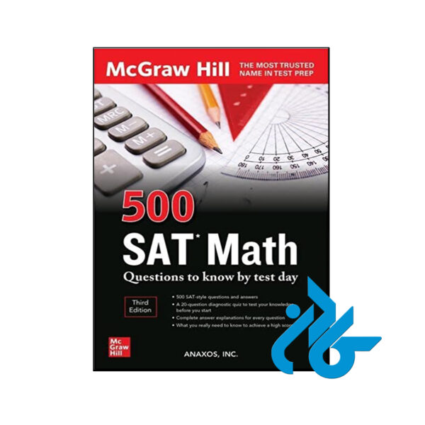 500SAT Math Questions to Know by Test Day Third Edition