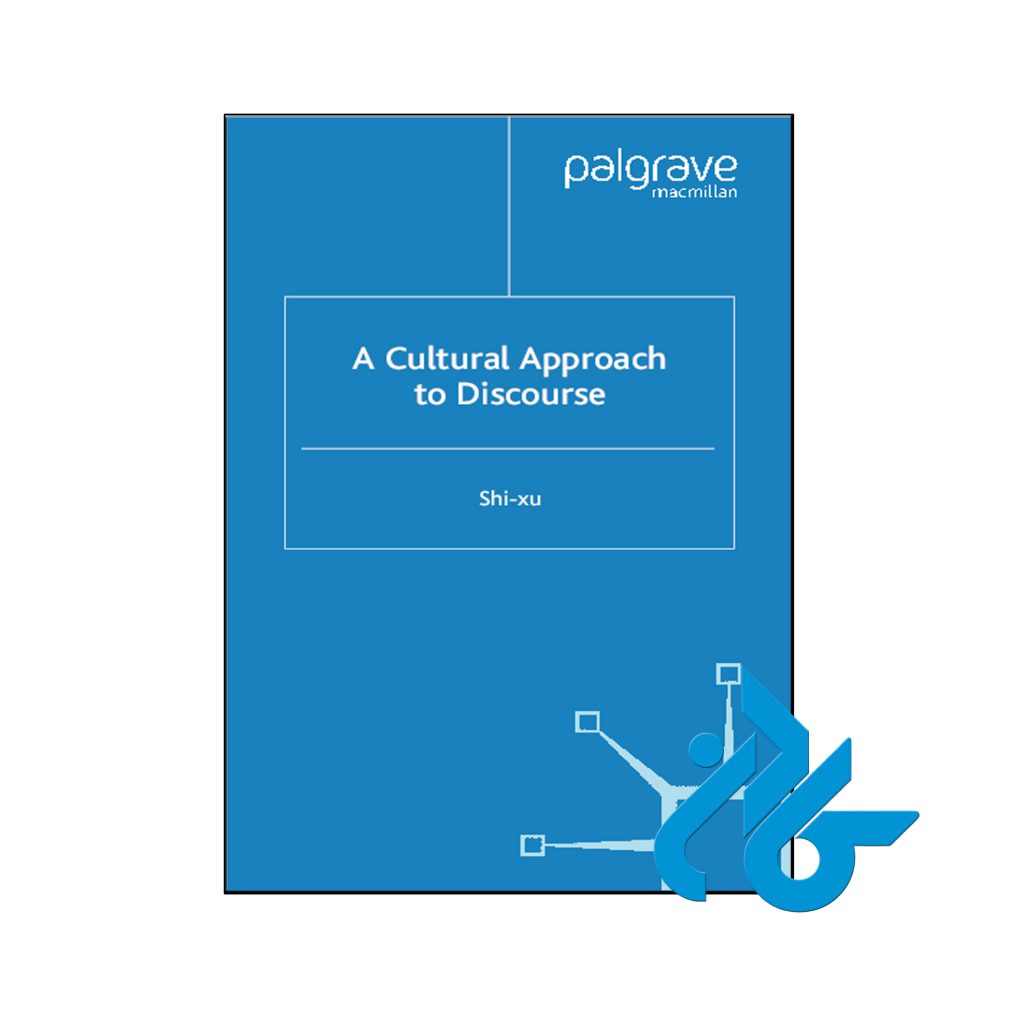 A Cultural Approach to Discourse