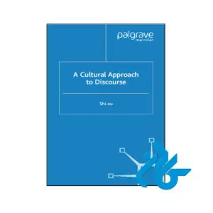 A Cultural Approach to Discourse