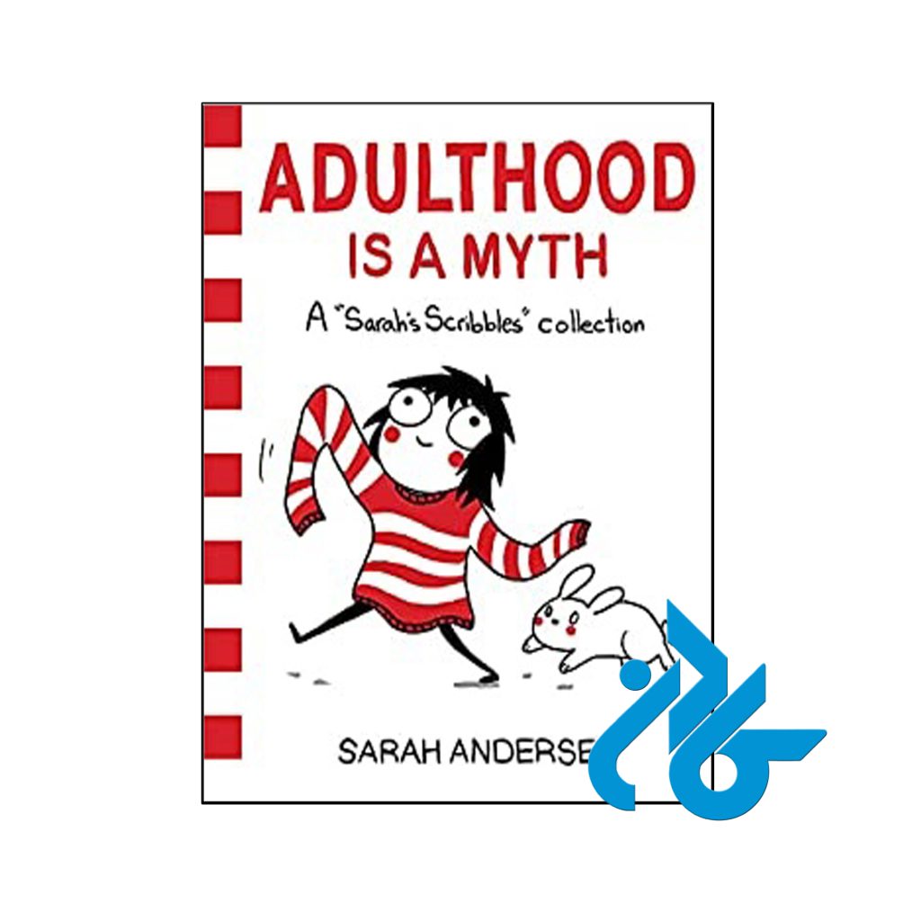 Adulthood is a Myth